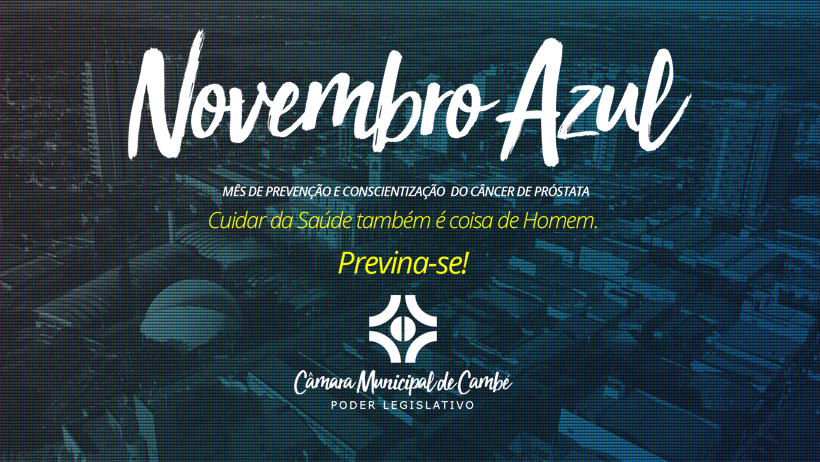 Câmara apoia a Campanha Novembro Azul